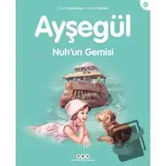 Ayşegül Nuh’un Gemisi