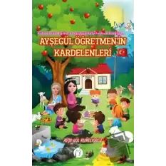 Ayşegül Öğretmen’in Kardelenleri