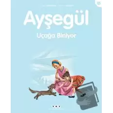 Ayşegül Uçağa Biniyor