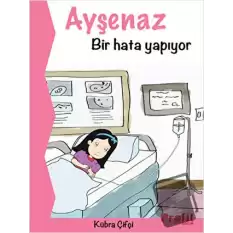 Ayşenaz Bir Hata Yapıyor