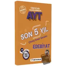 AYT Edebiyat Son 5 Yıl Çıkmış Sınav Soruları