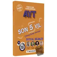 AYT Sosyal Bilimler Son 5 Yıl Çıkmış Sınav Soruları