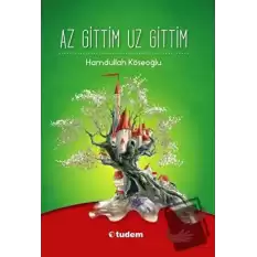 Az Gittim Uz Gittim