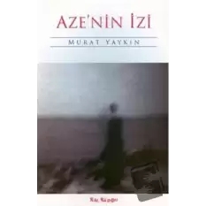 Aze’nin İzi