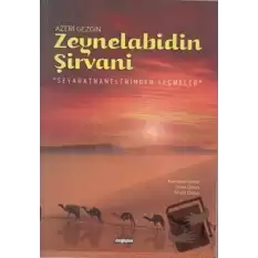 Azeri Gezgin Zeynelabidin Şirvani