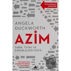 Azim: Sabır, Tutku ve Kararlılığın Gücü