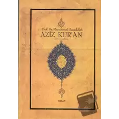 Aziz Kuran - Çeviri ve Açıklama; (Küçük Boy, Metinsiz)