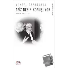 Aziz Nesin Konuşuyor