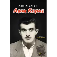 Azmin Zaferi Asım Kopuz