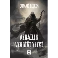 Azrail’in Verdiği Yetki