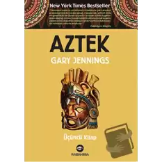 Aztek - Üçüncü Kitap