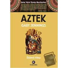 Aztek - Üçüncü Kitap