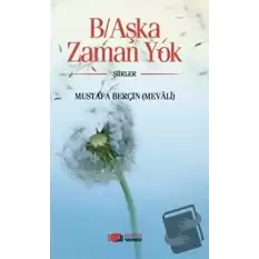 B/Aşka Zaman Yok