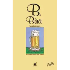 B, Bira