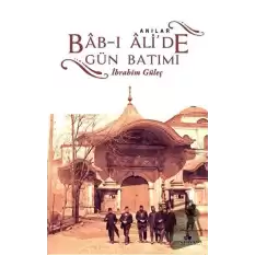 Bab-ı Alide Gün Batımı