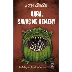 Baba, Savaş Ne Demek?