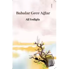 Babalar Gece Ağlar