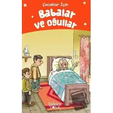 Babalar ve Oğullar - Çocuklar İçin