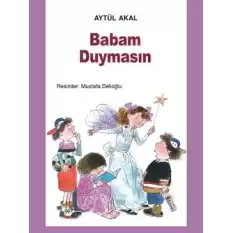 Babam Duymasın