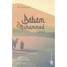 Babam Hz. Muhammed