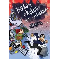 Babam Okulun En Çalışkanı