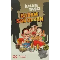 Babam Sağ Olsun