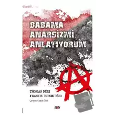 Babama Anarşizmi Anlatıyorum