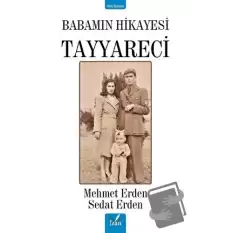 Babamın Hikayesi Tayyareci