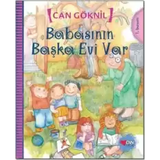 Babasının Başka Evi Var