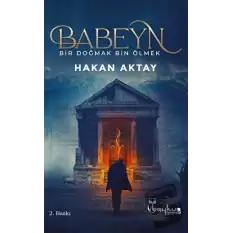 Babeyn - Bir Doğmak Bin Ölmek