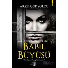 Babil Büyüsü - Melek Günlükleri 1