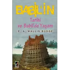 Babilin Tarihi ve Babilde Yaşam