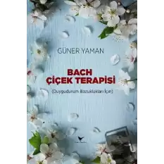 Bach Çiçek Terapisi