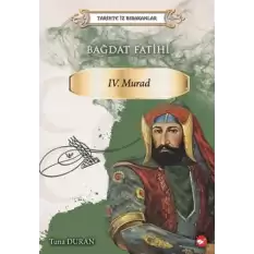 Bağdat Fatihi IV . Murad