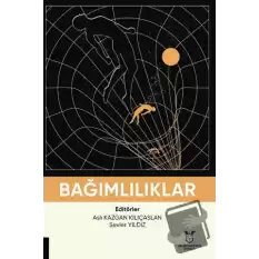 Bağımlılıklar