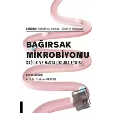 Bağırsak Mikrobiyomu Sağlık ve Hastalıklara Etkisi