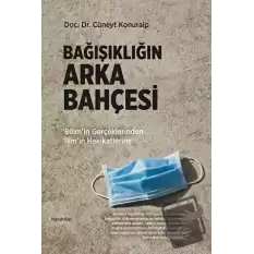 Bağışıklığın Arka Bahçesi