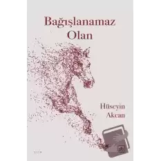 Bağışlanamaz Olan