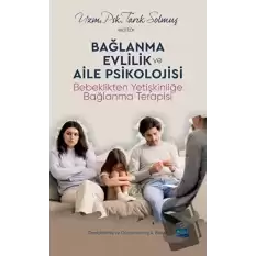 Bağlanma Evlilik ve Aile Psikolojisi