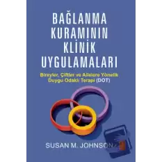 Bağlanma Kuramının Klinik Uygulamaları