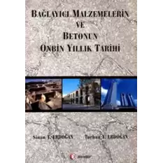 Bağlayıcı Malzemelerin ve Betonun Onbin Yıllık Tarihi