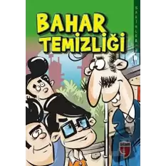 Bahar Temizliği - Sakinler 3