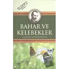 Bahar ve Kelebekler