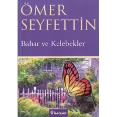 Bahar ve Kelebekler