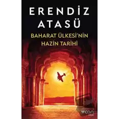 Baharat Ülkesinin Hazin Tarihi