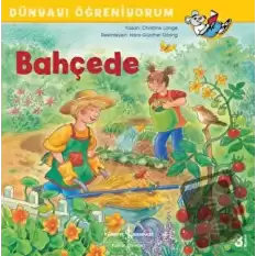 Bahçede - Dünyayı Öğreniyorum