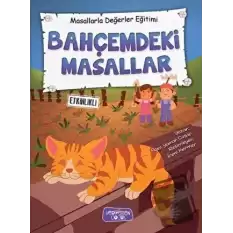 Bahçemdeki Masallar - Masallarla Değerler Eğitimi (Ciltli)