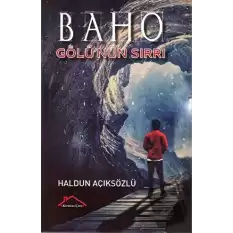 Baho Gölünün Sırrı