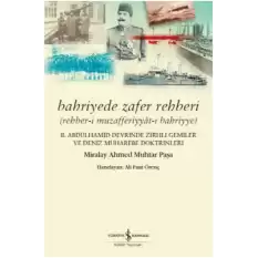 Bahriyede Zafer Rehberi Rehber-i Muzafferiyyat-ı Bahriyye - 2. Abdülhamid Devrinde Zırhlı Gemiler ve Deniz Muharebe Doktrinleri