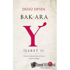 Bak-Ara Y - İşaret 2